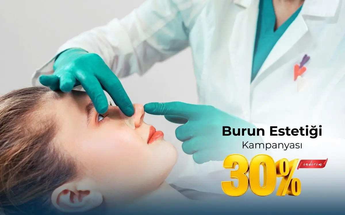 Burun Estetiği kampanyası — %30 indirim